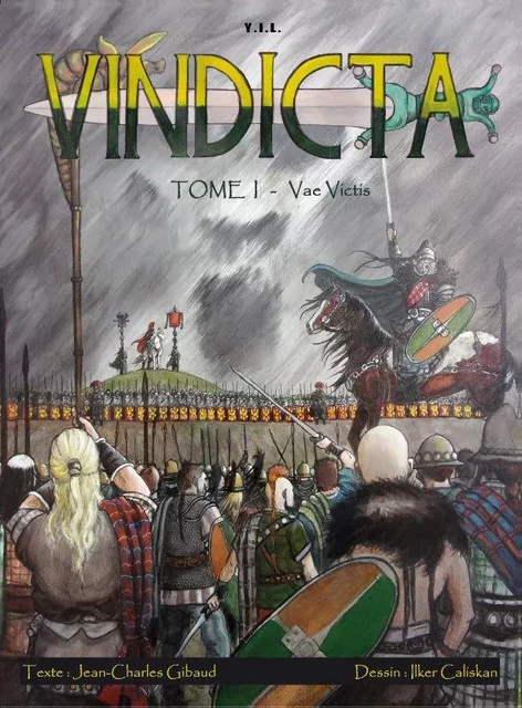 Vindicta, Tome 1, Vae Victis - Gibaud, Caliskan - YIL