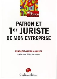 PATRON ET 1ER JURISTE DE MON ENTREPRISE