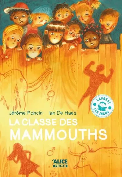 La Classe des mammouths - Jérôme Poncin - Alice editions