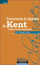 Connaissance du répertoire de Kent - tome 2