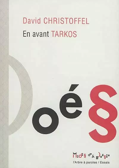 EN AVANT TARKOS -  CHRISTOFFEL DAVID - ARBRE A PAROLES