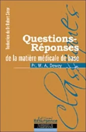 Questions-réponses de la matière médicale