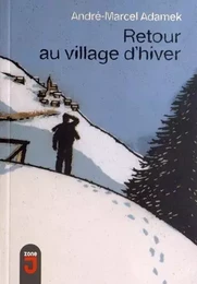 RETOUR AU VILLAGE D'HIVER