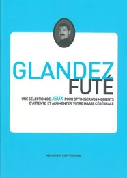 Glandez futé