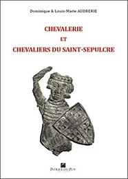 CHEVALERIE ET CHEVALIERS DU SAINT SEPULCRE