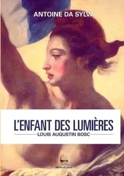 L'enfant des Lumières - Antoine da Sylva - LULU