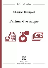 Parfum d'arnaque