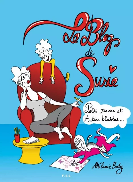 Le Blog de Susie - Mélanie Body - YIL