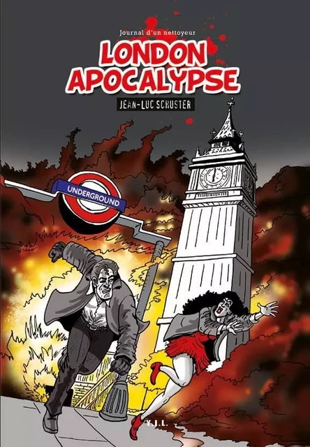 London Apocalypse - Jean-Luc Schuster - YIL