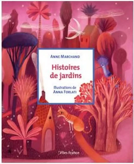 Histoires de jardins -  - FLIES FRANCE