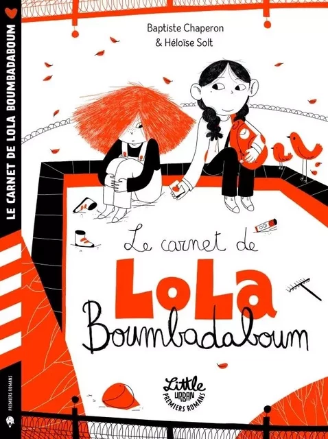 Le carnet de Lola Boumbadaboum -  Chaperon Baptiste - LITTLE URBAN