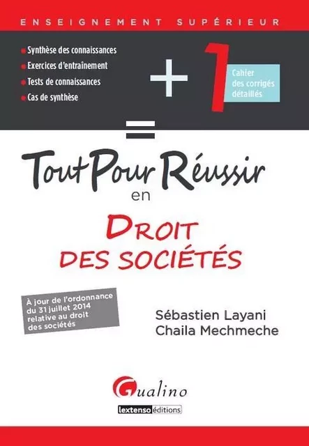 tout pour réussir en droit des sociétés - Chaila Mechmeche, Sébastien Layani - GUALINO