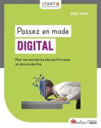 Passez en mode digital