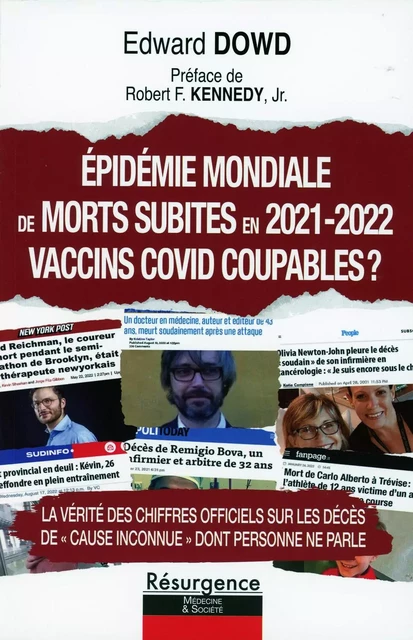 Epidémie mondiale de morts subites en 2021-2022 - Vaccins COVID coupables ? - Edward Dowd - MARCO PIETTEUR RESURGENCE