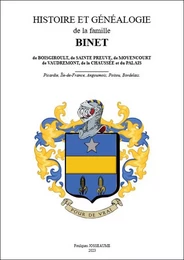 HISTOIRE ET GENEALOGIE DE LA FAMILLE BINET