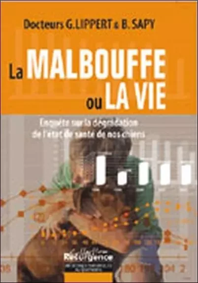 La malbouffe ou la vie - Gérard Lippert, Bruno Sapy - MARCO PIETTEUR RESURGENCE