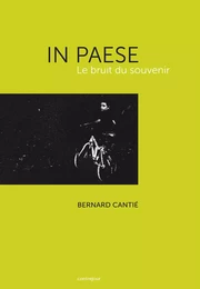 In Paese, Le Bruit Du Souvenir