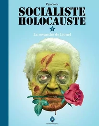 Socialiste Holocauste T. 2