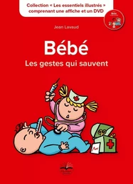 Bébé, les gestes qui sauvent