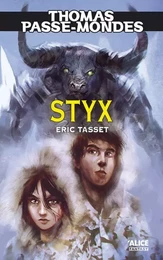 Thomas Passe-Mondes T6 - Styx