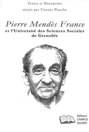 Pierre Mendès-France et l'Université des Sciences Sociales de Grenoble