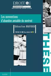 LES CONVENTIONS D'ABANDON AMIABLE DU CONTRAT