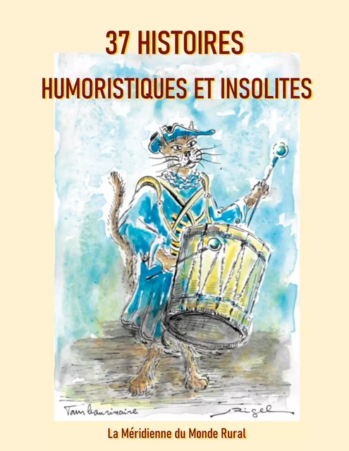 37 Histoires humoristiques et insolites - Collectif d'auteurs - MERIDIENNE MOND