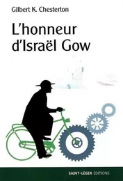 Les enquêtes du Père Brown - L’honneur d’Israël Gow