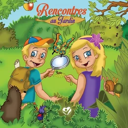 Rencontres au jardin Tome 1