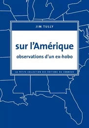 Sur l'Amérique - Observations d'un ex-hobo