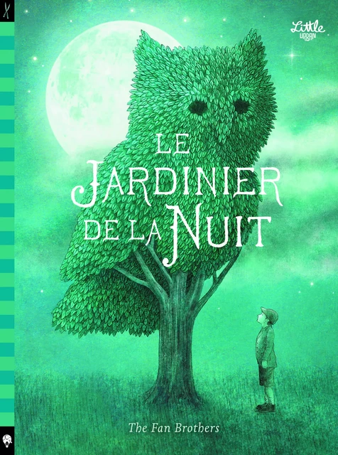 Le Jardinier de la nuit -  Fan Terry,  Fan Eric - LITTLE URBAN