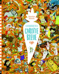 À la recherche de la carotte bleue: l'histoire