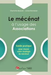 LE MECENAT A L USAGE DES ASSOCIATIONS