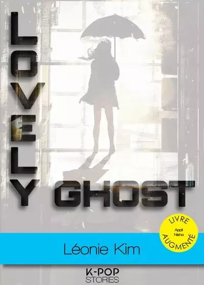 Lovely Ghost - Léonie Kim - NISHA EDITIONS