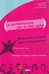 la performance par le bon sens.