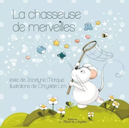 La chasseuse de merveilles - LIVRE + CD