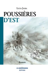 POUSSIÈRES D'EST