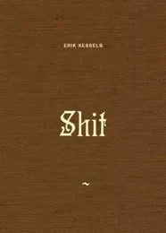 Erik Kessels Shit /anglais