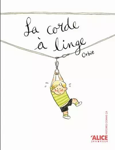 La corde à linge -  Orbie - Alice editions