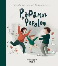 Papamax et Papalou