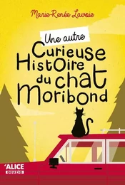 Une autre curieuse histoire d'un chat Moribond