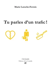 Tu parles d'un trafic !