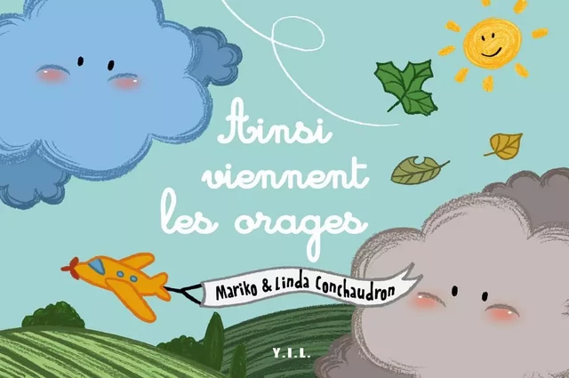 Ainsi viennent les Orages - Mariko - Conchaudron - YIL