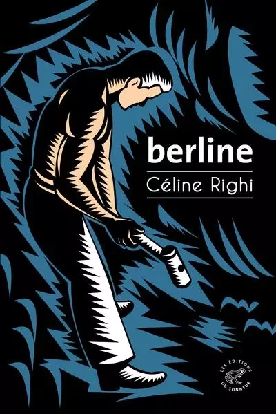 Berline - Céline Righi - Les editions du sonneur