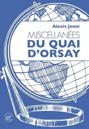 Miscellanées du Quai d'Orsay