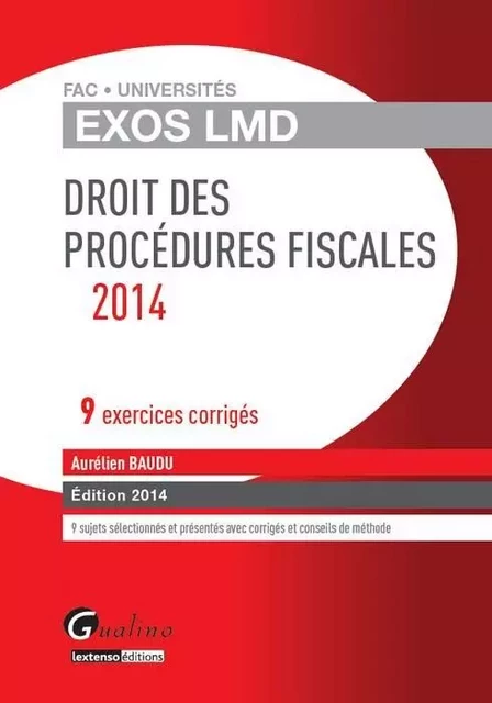 exos lmd - droit des procédures fiscales 2014 - Aurélien Baudu - GUALINO