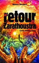 Le retour de Zarathoustra