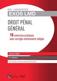 EXOS LMD. EXERCICES CORRIGES DE DROIT PENAL