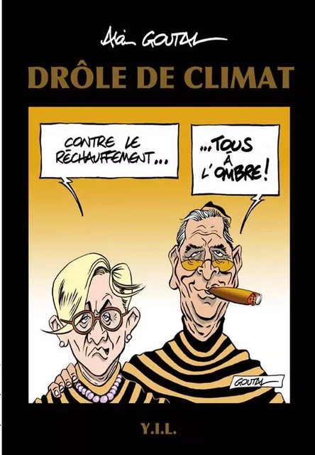 Drôle de Climat - Alain Goutal - YIL