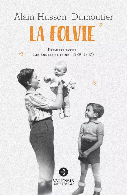 La folvie - Alain Husson-Dumoutier - Editions David Reinharc